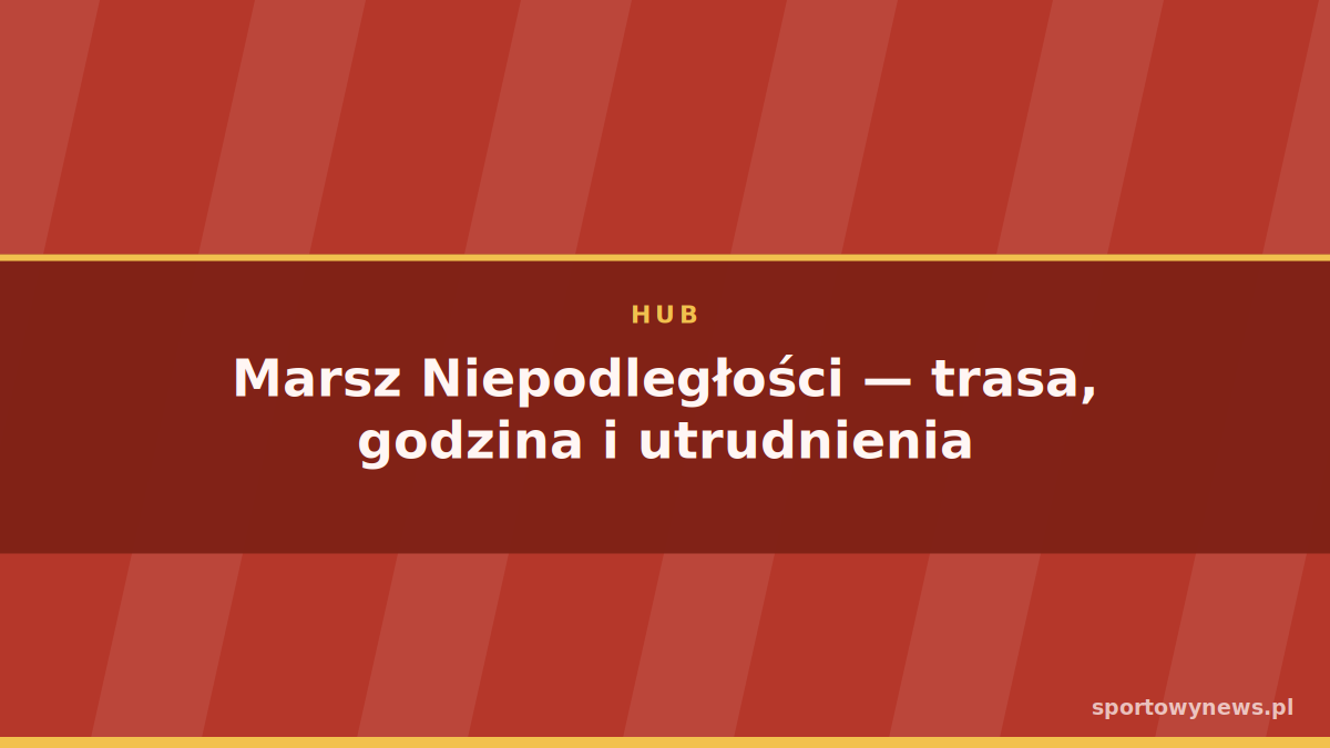 Marsz Niepodległości — trasa, godzina i utrudnienia