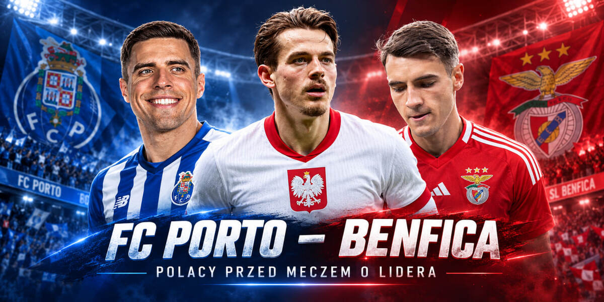 FC Porto – Benfica: Bednarek, Kiwior i Kamiński przed meczem o fotel lidera. Kiedy i gdzie oglądać?