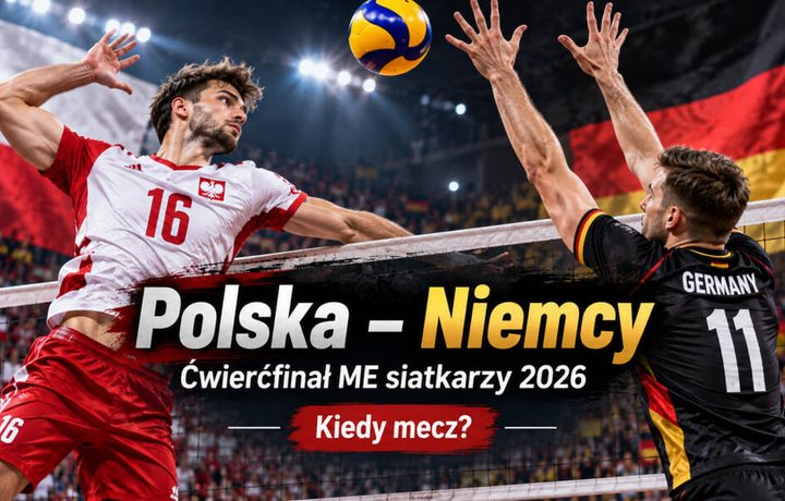 Polska – Niemcy w ćwierćfinale ME siatkarzy 2026. Kiedy mecz i co wiadomo o rywalu Polaków?