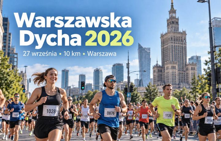 Nice To Fit You Warszawska Dycha 2026: do kiedy trwają zapisy, ile kosztuje start i gdzie rusza bieg