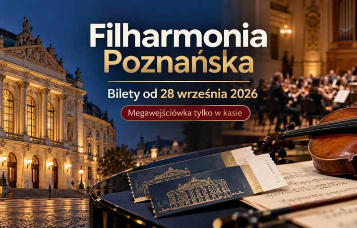 Sprzedaż biletów do Filharmonii Poznańskiej rusza 28 września: gdzie je kupić i jak działa Megawejściówka