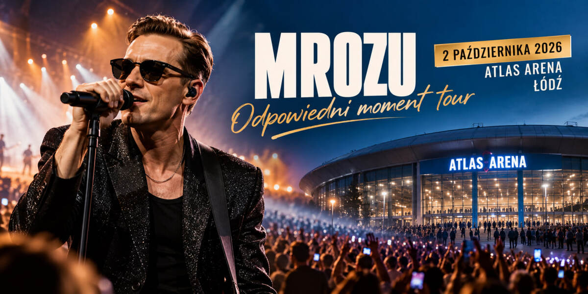 Mrozu w Atlas Arenie 2 października. Start „Odpowiedni moment tour” — godziny, bilety i zmiany MPK