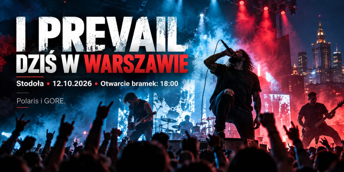 I Prevail dziś w Warszawie: o której otwarcie bramek, kto zagra przed zespołem i gdzie kupić bilety?