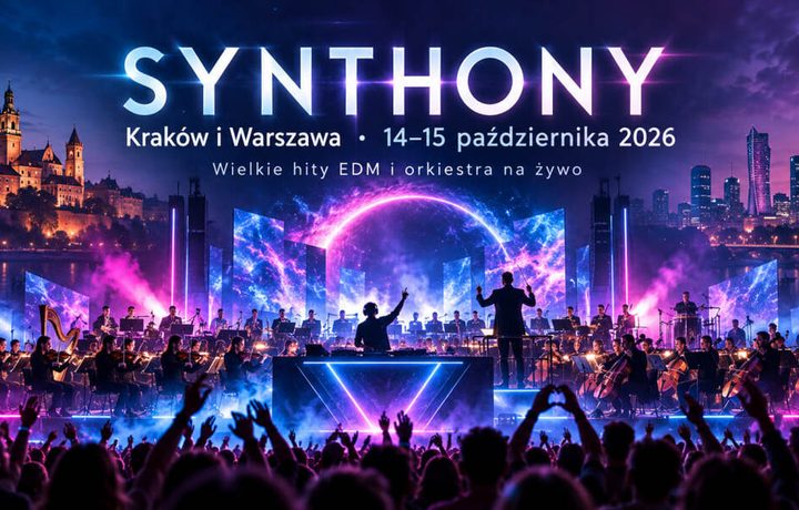 SYNTHONY 2026 w Krakowie i Warszawie: kiedy odbędą się koncerty, ile kosztują bilety i o której godzinie początek?