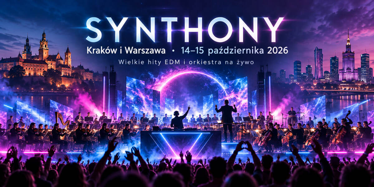SYNTHONY 2026 w Krakowie i Warszawie: kiedy odbędą się koncerty, ile kosztują bilety i o której godzinie początek?