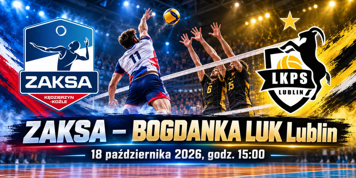 ZAKSA – BOGDANKA LUK Lublin 18 października 2026: o której mecz, gdzie oglądać, ile kosztują bilety i co dalej w terminarzu?