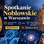 Spotkanie Noblowskie w Warszawie 26 października 2026: kto wystąpi, gdzie odbędzie się wydarzenie i jak oglądać transmisję online?
