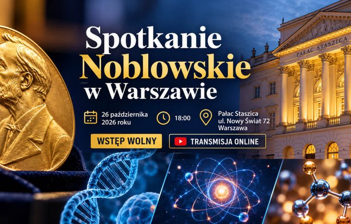 Spotkanie Noblowskie w Warszawie 26 października 2026: kto wystąpi, gdzie odbędzie się wydarzenie i jak oglądać transmisję online?