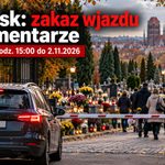 Gdańsk: od 28 października zakaz wjazdu na dwa cmentarze – do kiedy potrwa, kogo obejmie i jakie są wyjątki na drogach dojazdowych