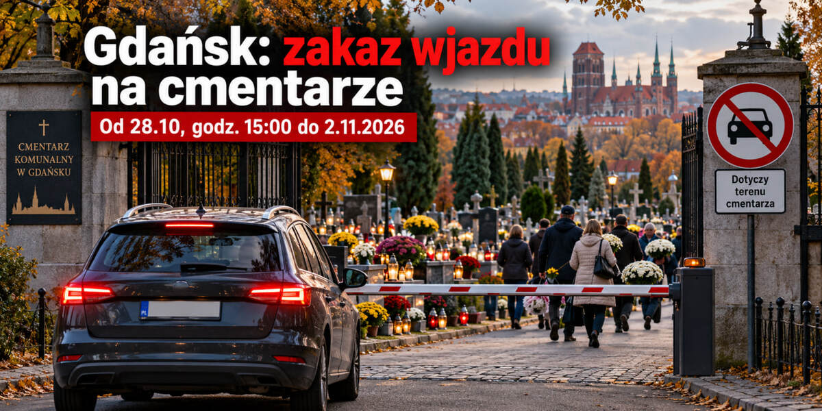 Gdańsk: od 28 października zakaz wjazdu na dwa cmentarze – do kiedy potrwa, kogo obejmie i jakie są wyjątki na drogach dojazdowych