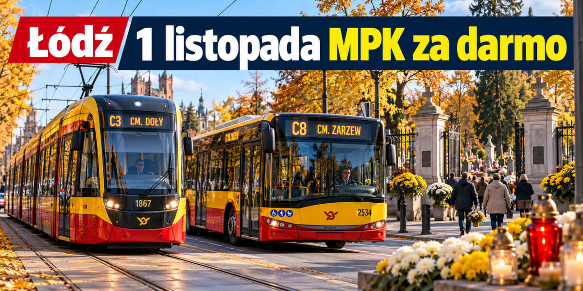 MPK Łódź za darmo 1 listopada 2026: kto pojedzie bez biletu, osiem linii na cmentarze i zmiany w dojazdach