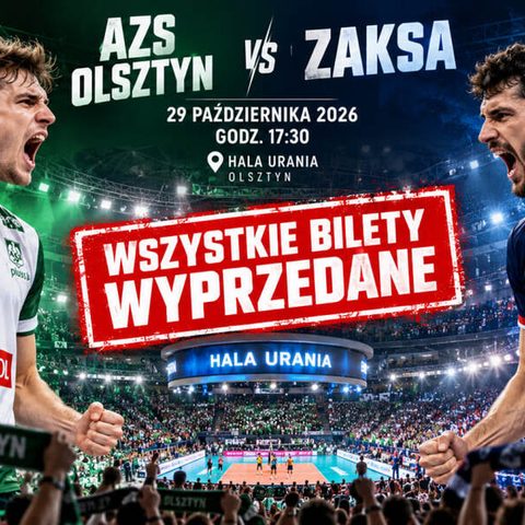 AZS Olsztyn – ZAKSA 29 października 2026: bilety wyprzedane, o której mecz, jak dojechać do Uranii i ile kosztuje parking